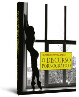 O discurso pornográfico O discurso pornográfico