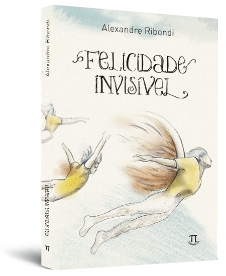 Felicidade Invisível Felicidade Invisível