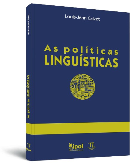 As políticas linguísticas As políticas linguísticas