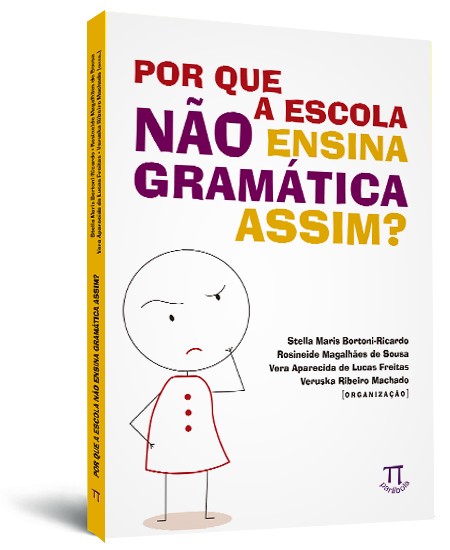 Por que a escola não ensina gramática assim? Por que a escola não ensina gramática assim?