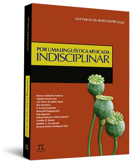Por uma linguística aplicada indisciplinar Por uma linguística aplicada indisciplinar