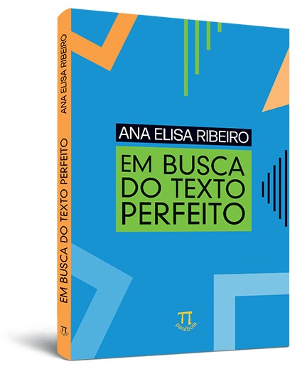 Em busca do texto perfeito Em busca do texto perfeito