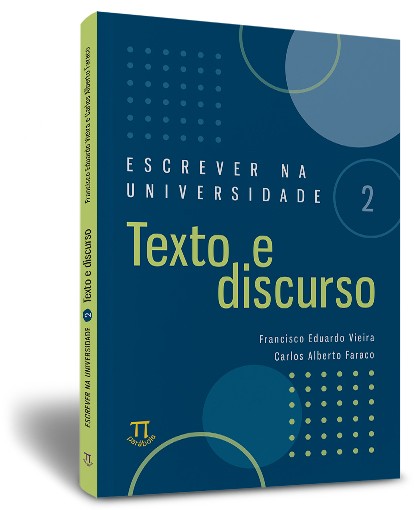 Escrever na Universidade 2 - Texto e discurso Escrever na Universidade 2 - Texto e discurso
