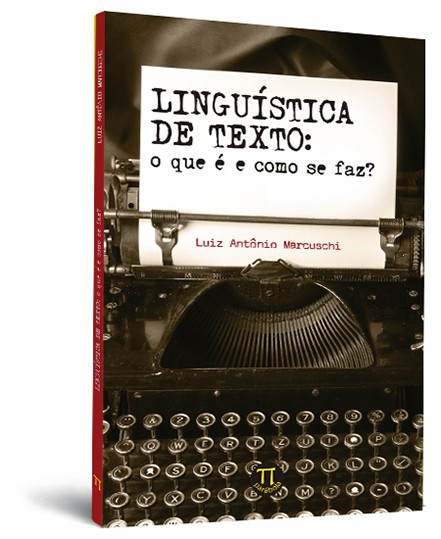 Lingu Stica De Texto O Que E Como Se Faz Parabolaeditorial Br