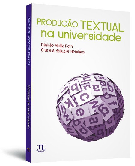 Produção textual na universidade Produção textual na universidade