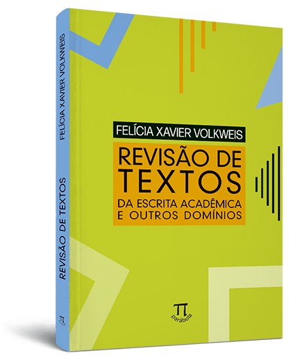 Revisão de textos: da escrita acadêmica e outros domínios Revisão de textos: da escrita acadêmica e outros domínios