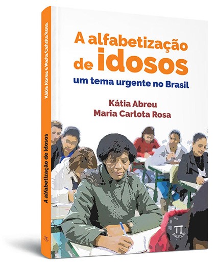 A alfabetização de idosos: um tema urgente no Brasil A alfabetização de idosos: um tema urgente no Brasil