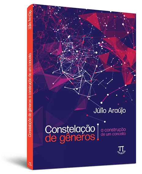 Constelação de gêneros: a construção de um conceito Constelação de gêneros: a construção de um conceito