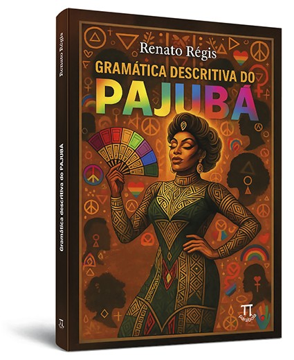 Gramática descritiva do Pajubá Gramática descritiva do Pajubá