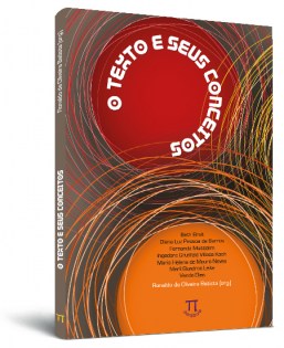O texto e seus conceitos O texto e seus conceitos
